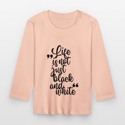Life is not just black and white Langarmshirt Black Edition - Kristallrosa