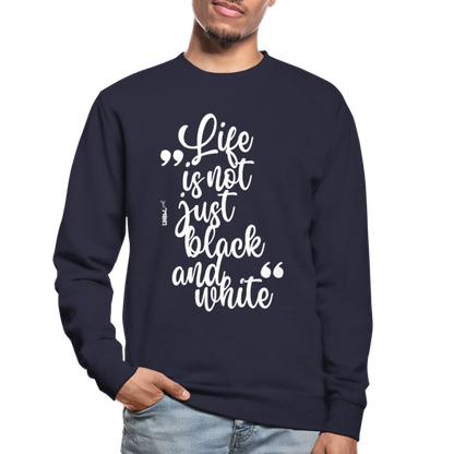 Life is not just black and white Classic Pullover White Edition - LiNBW.