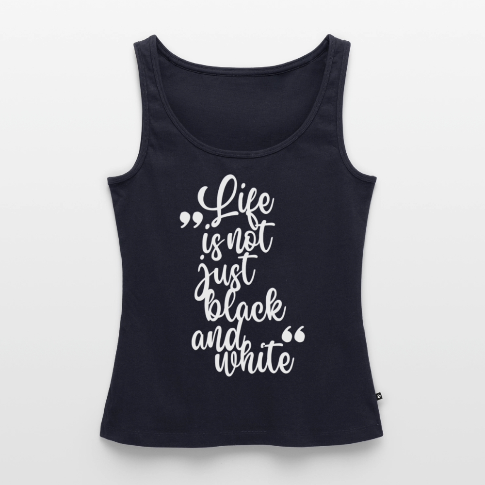 Life is not just black and white Tank Top Premium LiNBW. White Edition - Navy
