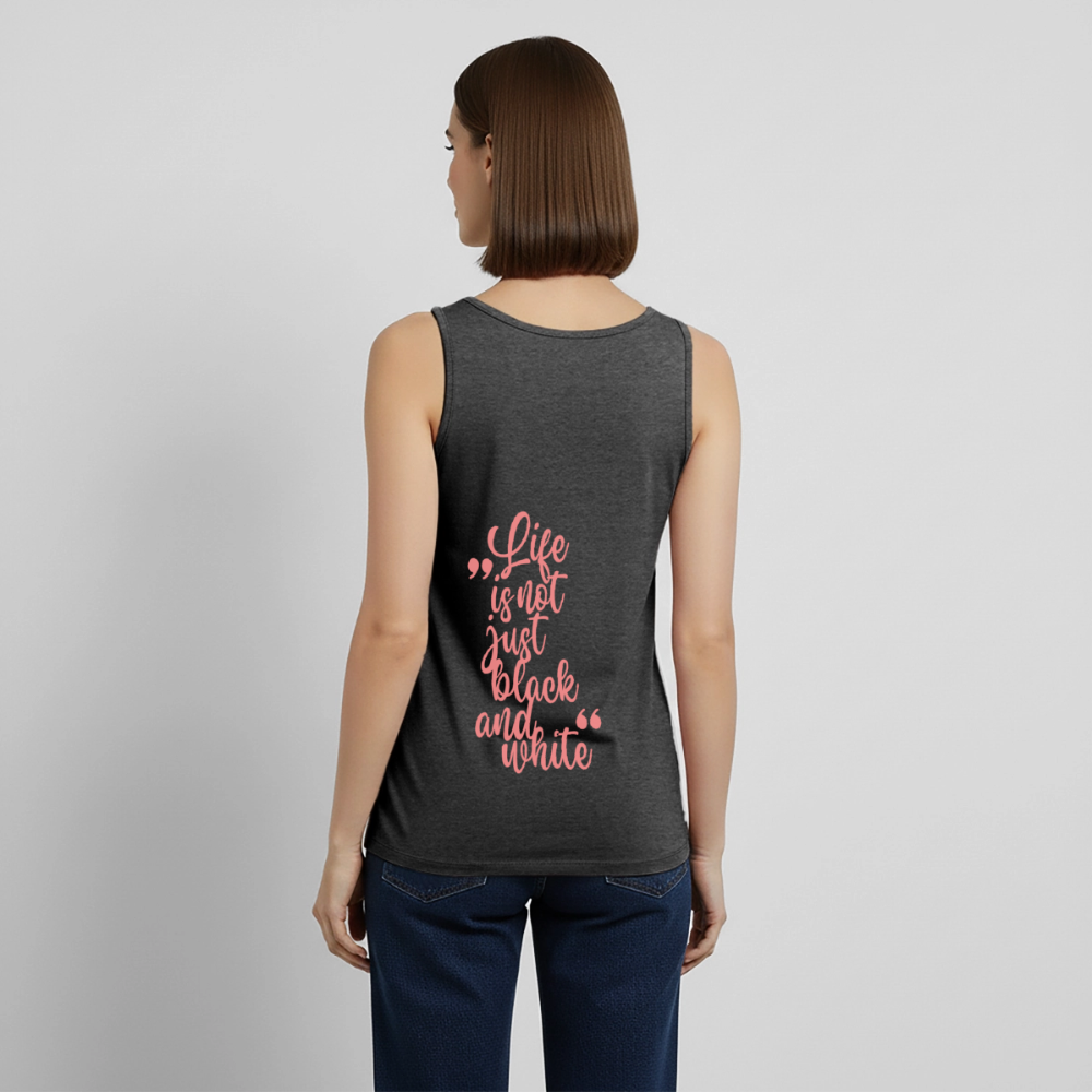 LiNBW. Tank Top Premium Pink Edition Life is not just black and white - Anthrazit meliert