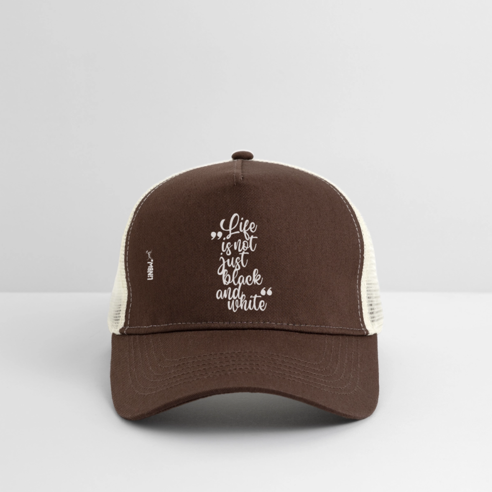 Life is not just black and white Trucker Cap White Edition - LiNBW.