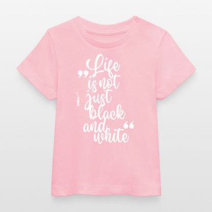 Life is not just black and white T-Shirt White Edition - LiNBW.