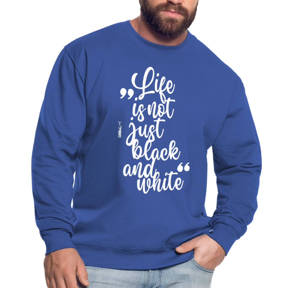 Life is not just black and white Classic Pullover White Edition - LiNBW.