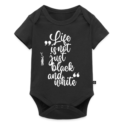 Life is not just black and white Kurzarm-Body White Edition - Schwarz