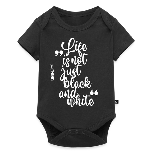 Life is not just black and white Kurzarm-Body White Edition - Schwarz