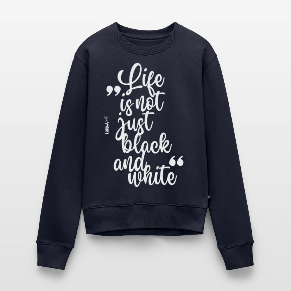 Life is not just black and white Pullover White Edition - Navy