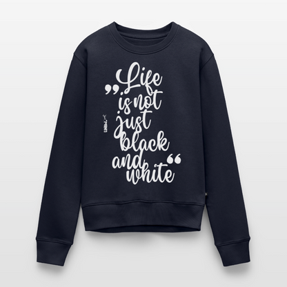 Life is not just black and white Pullover White Edition - Navy