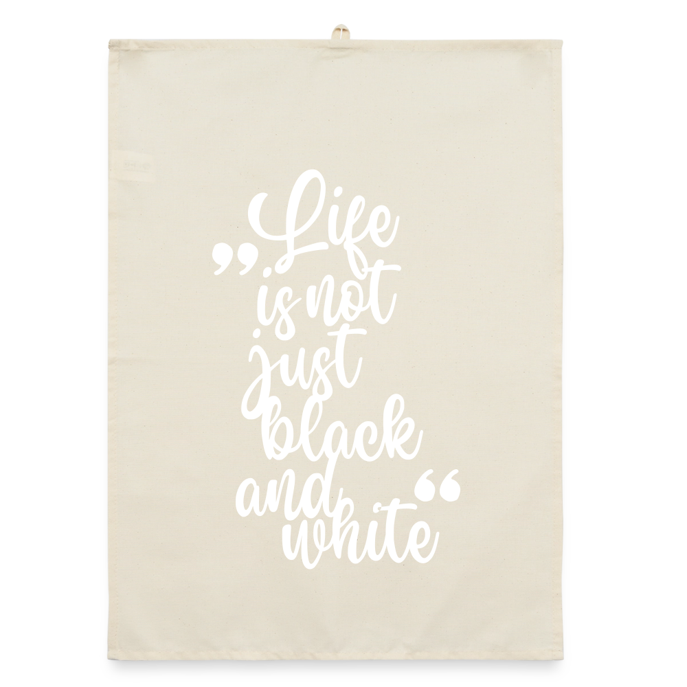 Life is not just black and white Geschirrtuch White Edition - LiNBW.