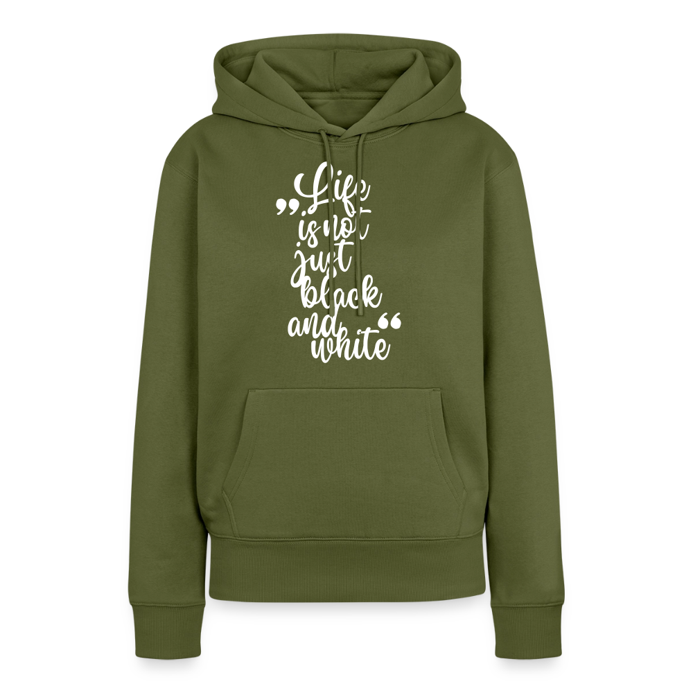 Life is not just black and white Hoodie White Edition - Khaki