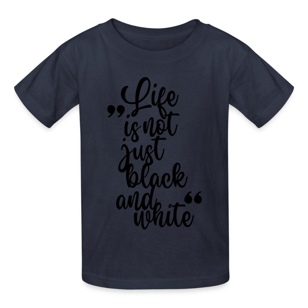Life is not just black and white T-Shirt Black Edition - LiNBW.