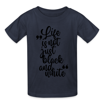 Life is not just black and white T-Shirt Black Edition - LiNBW.
