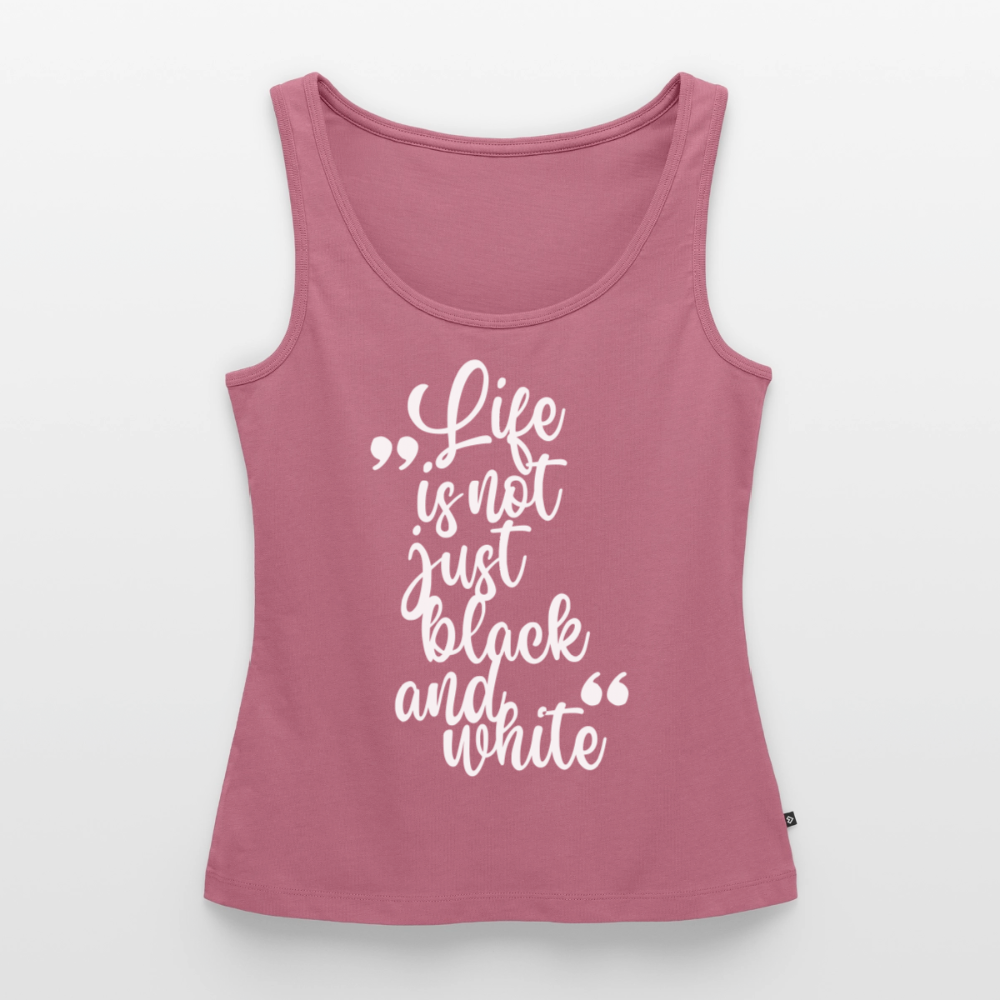 Life is not just black and white Tank Top Premium LiNBW. White Edition - Mauve