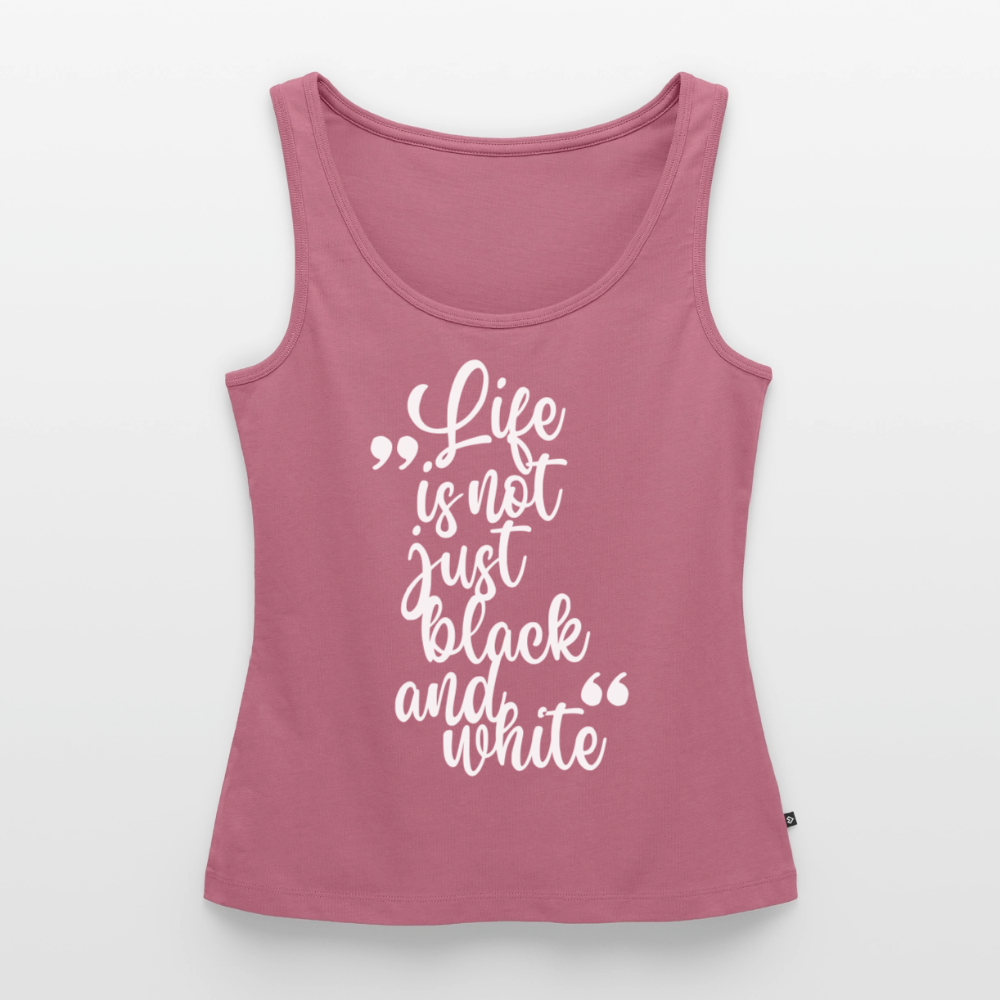 Life is not just black and white Tank Top Premium LiNBW. White Edition - Mauve