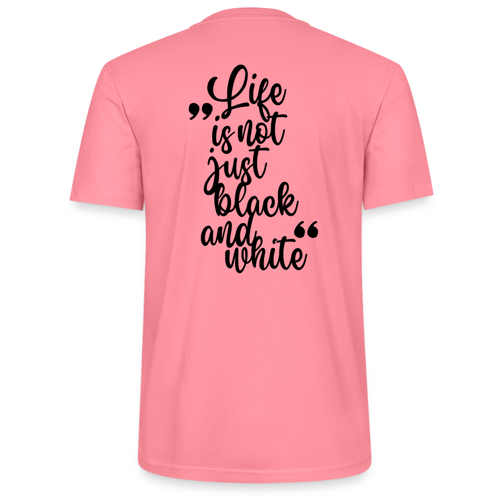 LiNBW. Unisex T-Shirt Premium Crew Black Edition Life is not just black and white - LiNBW.