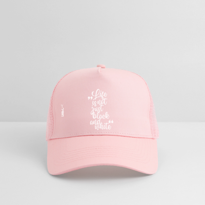 Life is not just black and white Trucker Cap White Edition - LiNBW.