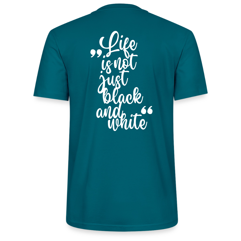 LiNBW. Unisex T-Shirt Premium Crew White Edition Life is not just black and white - Ozeanblau