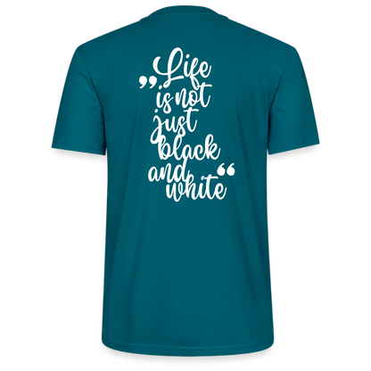 LiNBW. Unisex T-Shirt Premium Crew White Edition Life is not just black and white - Ozeanblau
