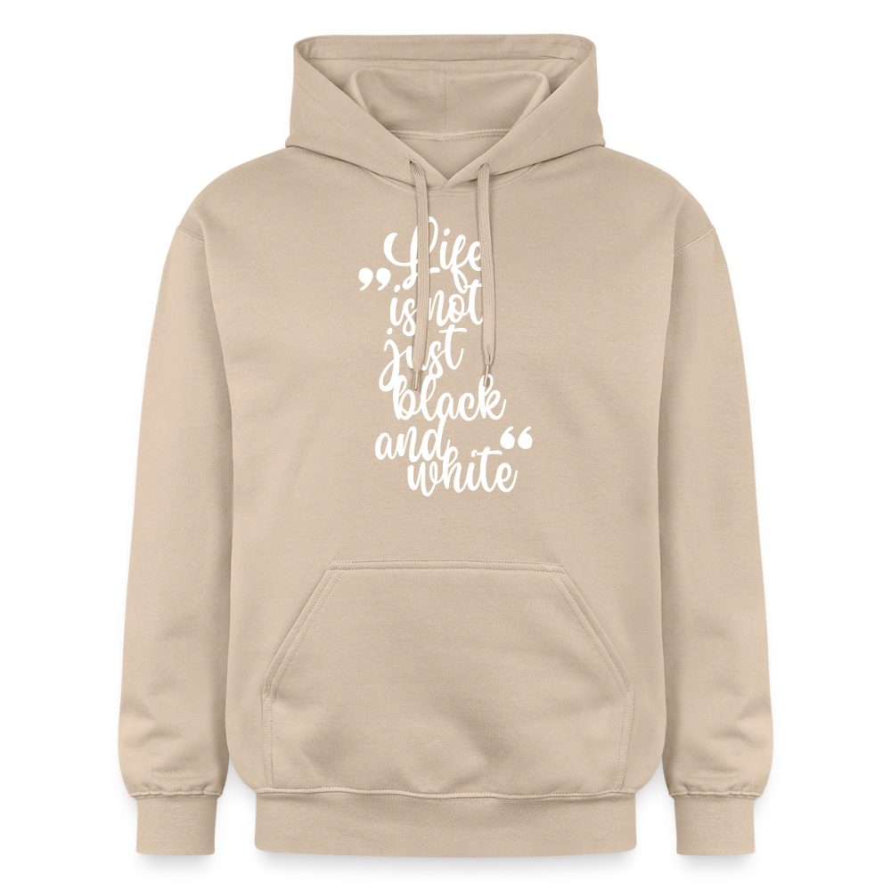 Life is not just black and white Hoodie White Edition - Sand