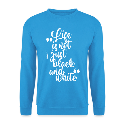 Life is not just black and white Classic Pullover White Edition - LiNBW.