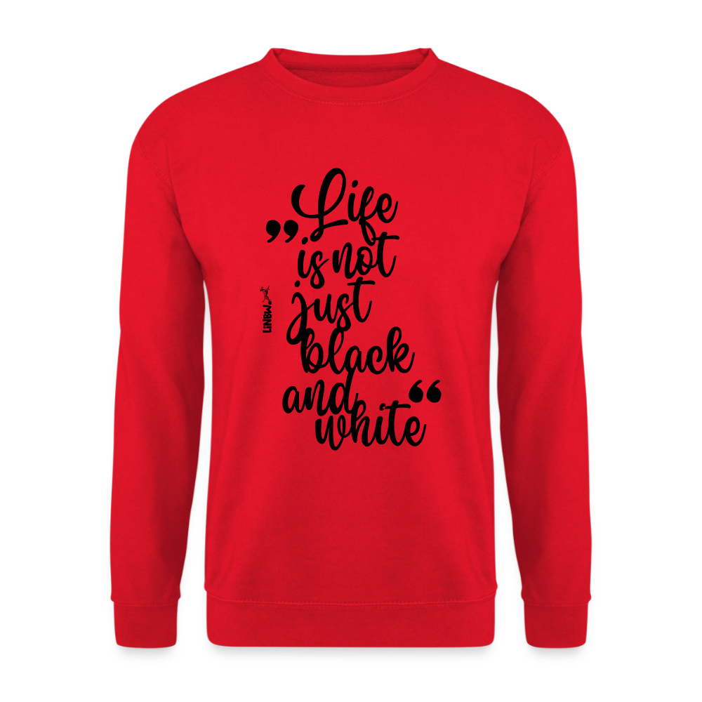Life is not just black and white Classic Pullover Black Edition - LiNBW.