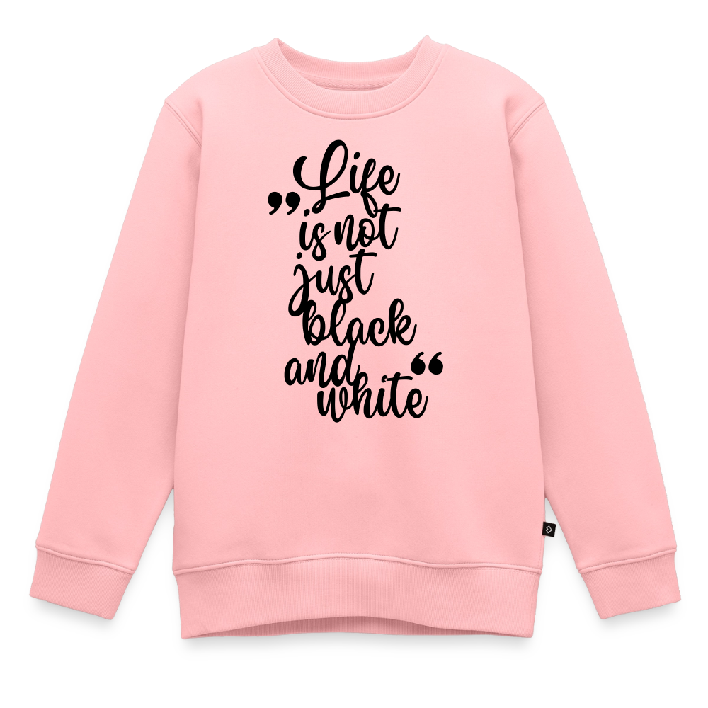 Life is not just black and white Pullover Black Edition - LiNBW.