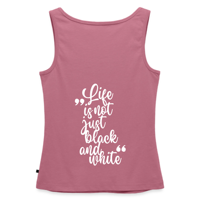 LiNBW. Tank Top Premium White Edition Life is not just black and white - Mauve