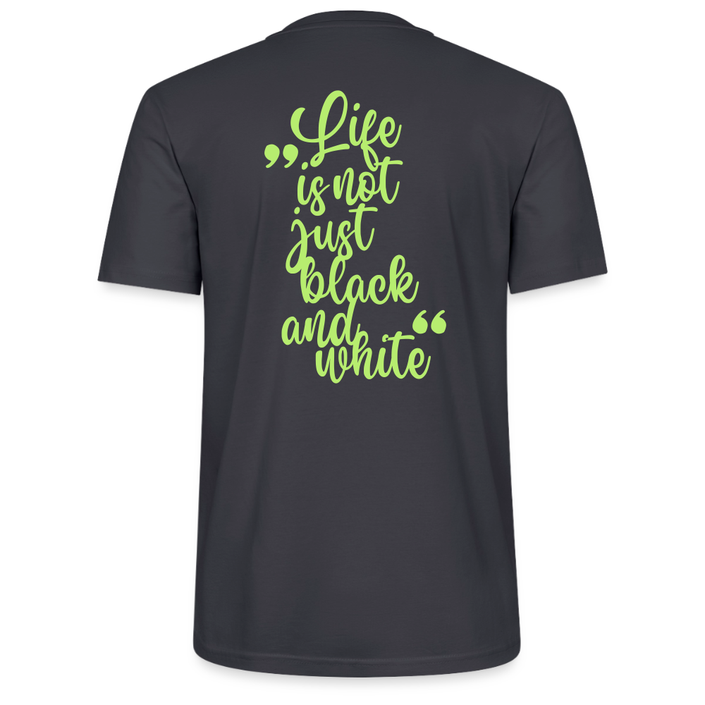 LiNBW. Unisex T-Shirt Premium Crew Green Edition Life is not just black and white - LiNBW.