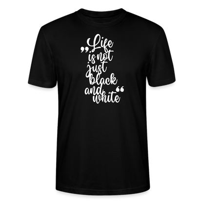 Life is not just black and white Unisex T-Shirt Premium White Edition - LiNBW.