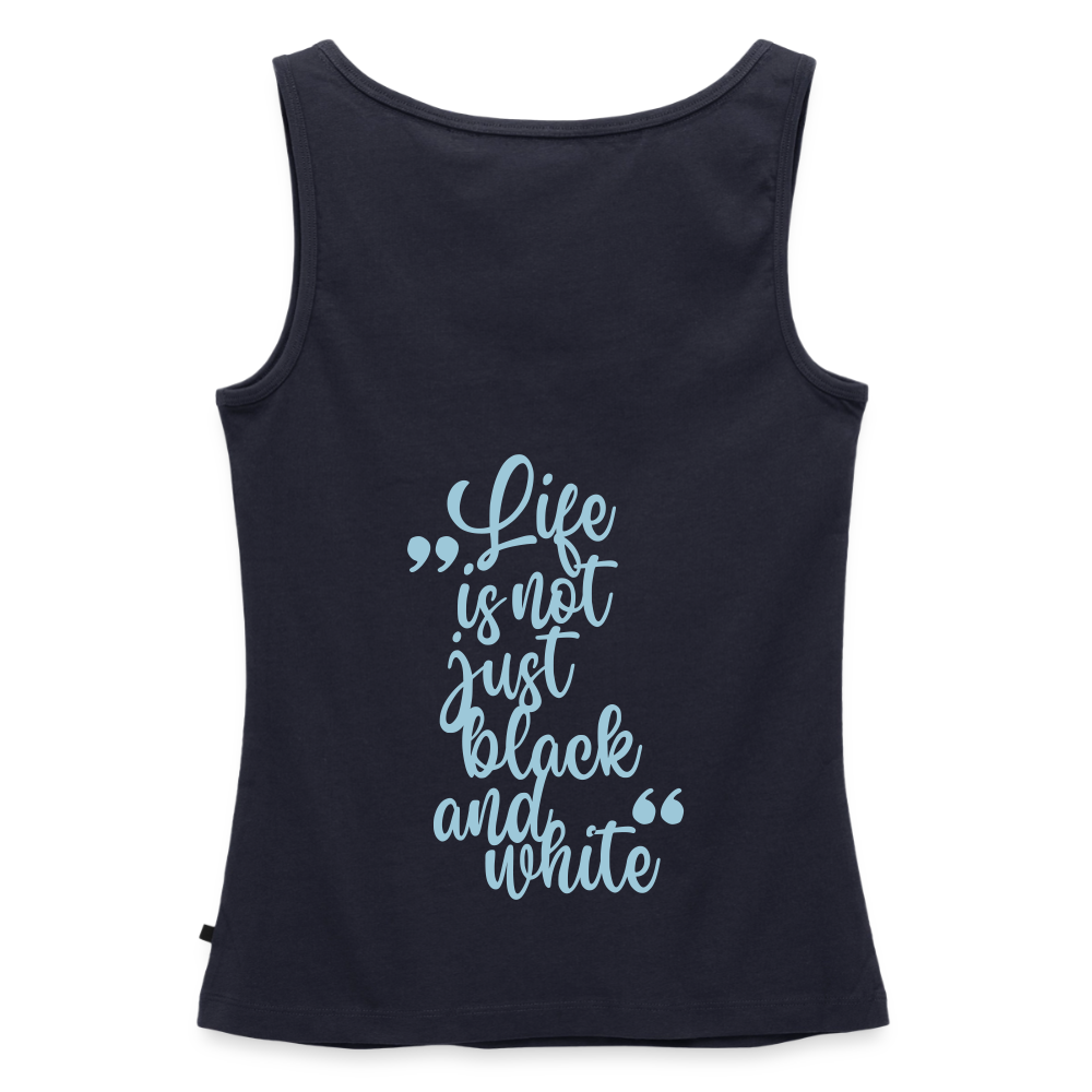 LiNBW. Tank Top Premium Blue Edition Life is not just black and white - Navy