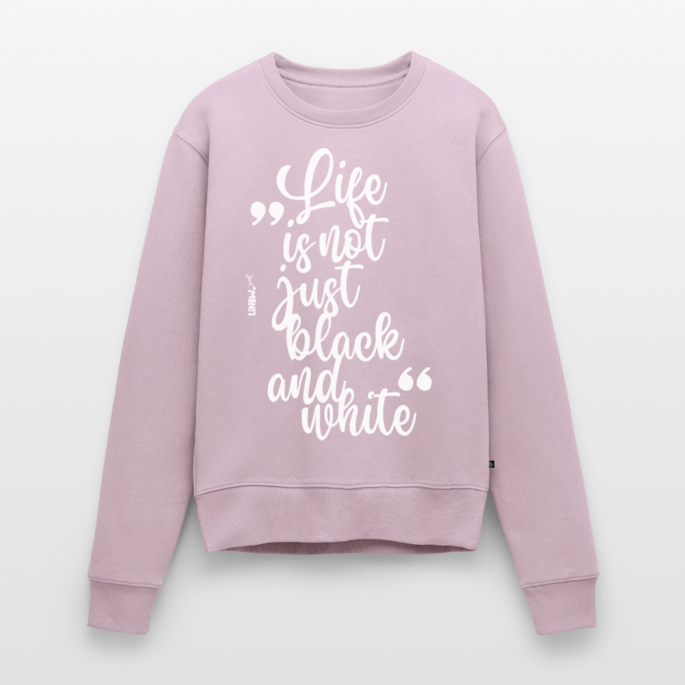 Life is not just black and white Pullover White Edition - Altrosa