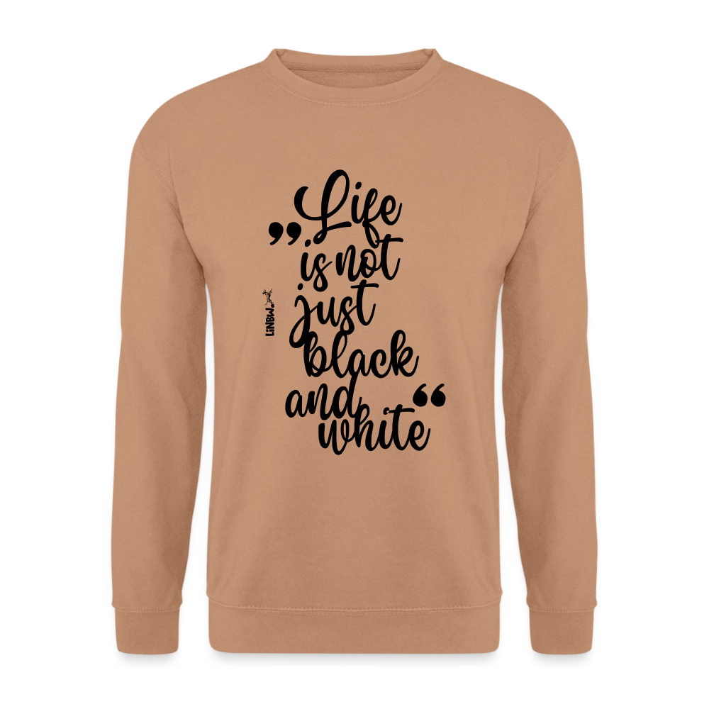 Life is not just black and white Classic Pullover Black Edition - LiNBW.