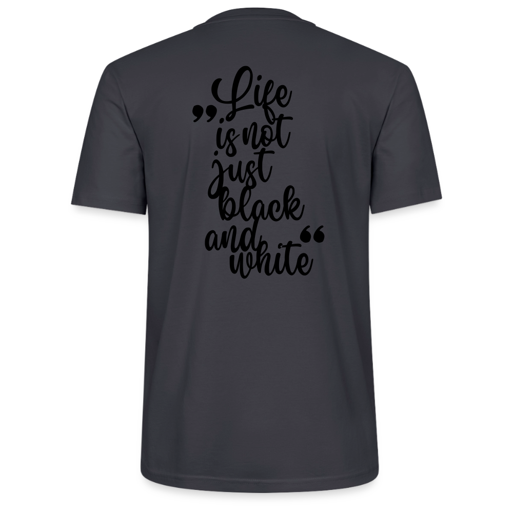 LiNBW. Unisex T-Shirt Premium Crew Black Edition Life is not just black and white - LiNBW.