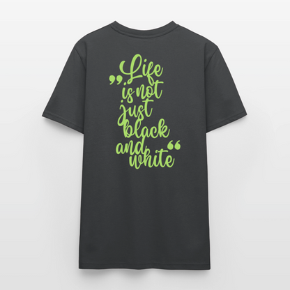 LiNBW. Unisex T-Shirt Premium Crew Green Edition Life is not just black and white - LiNBW.