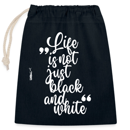Life is not just black and white Baumwollbeutel White Edition - Navy