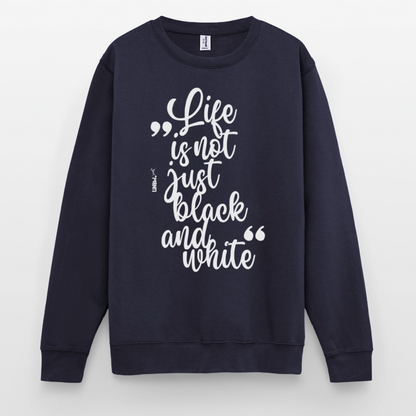 Life is not just black and white Classic Pullover White Edition - LiNBW.