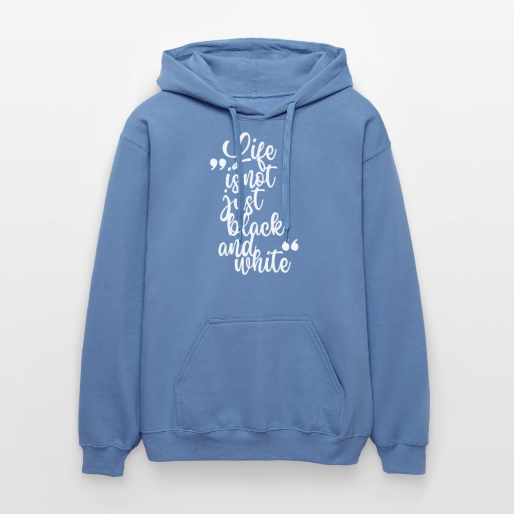 Life is not just black and white Hoodie White Edition - Carolina Blue
