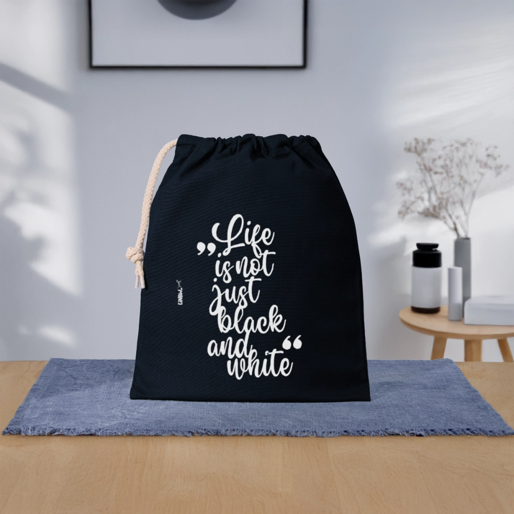 Life is not just black and white Baumwollbeutel White Edition - Navy