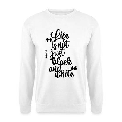 Life is not just black and white Classic Pullover Black Edition - LiNBW.