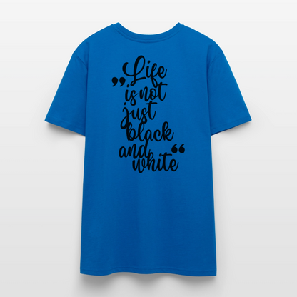 LiNBW. Unisex T-Shirt Premium Crew Black Edition Life is not just black and white - LiNBW.