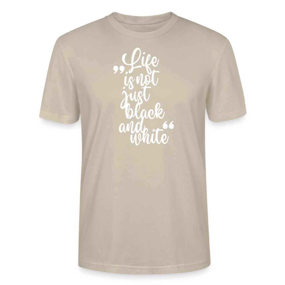 Life is not just black and white Unisex T-Shirt Premium White Edition - LiNBW.