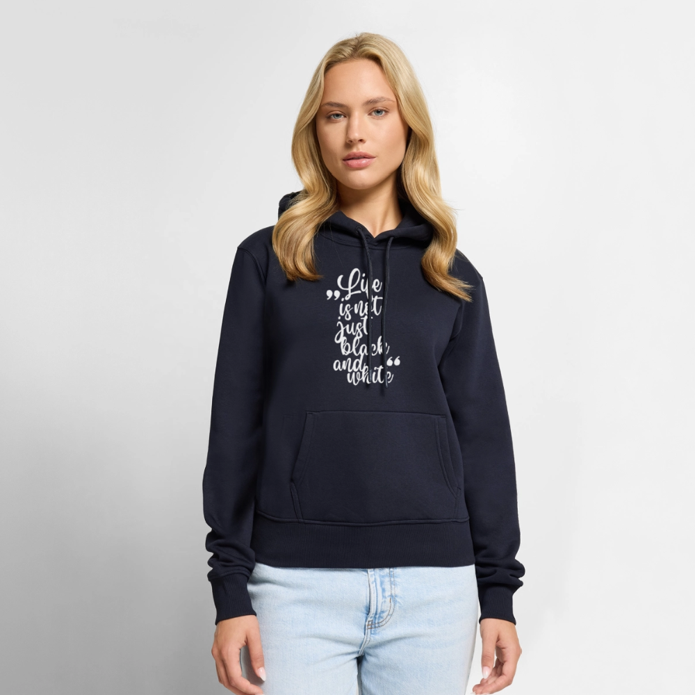 Life is not just black and white Hoodie White Edition - Navy