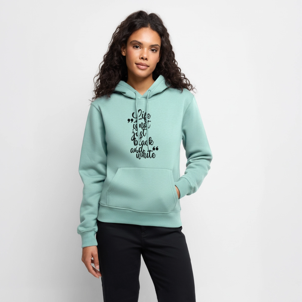 Life is not just black and white Hoodie Black Edition - Mint 