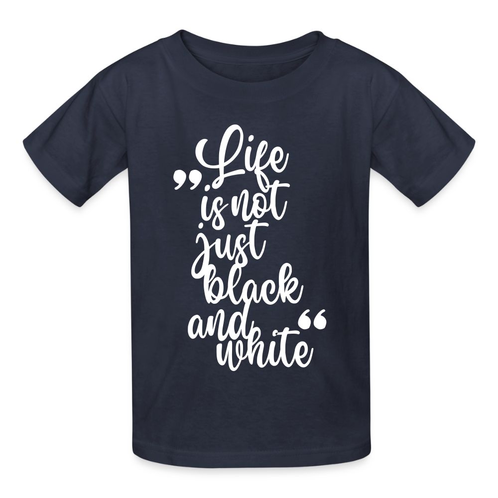 Life is not just black and white T-Shirt White Edition - Navy
