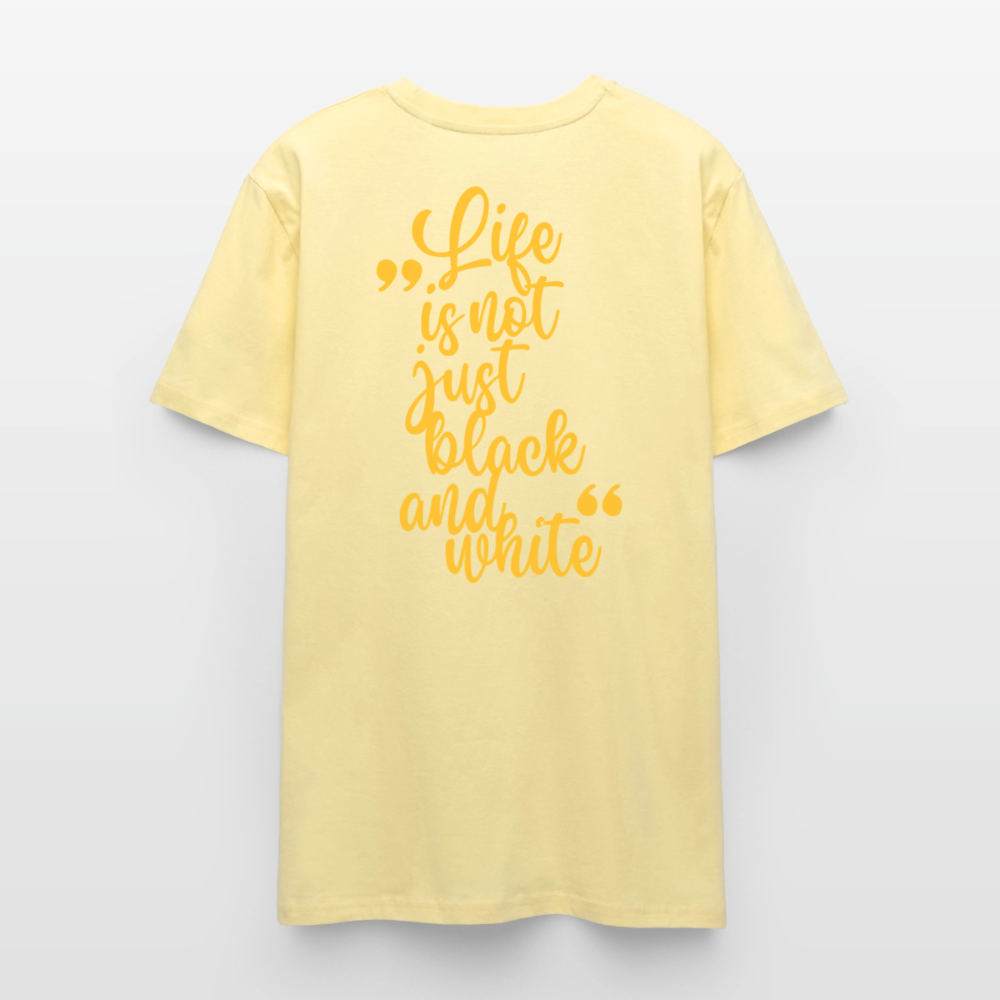 LiNBW. Unisex T-Shirt Premium Crew Yellow Edition Life is not just black and white - LiNBW.