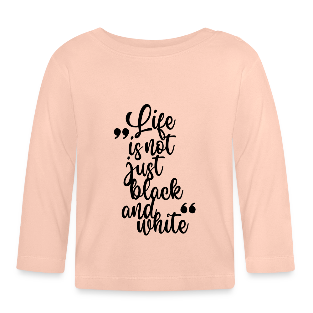 Life is not just black and white Langarmshirt Black Edition - Kristallrosa