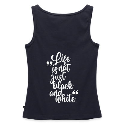 LiNBW. Tank Top Premium White Edition Life is not just black and white - Navy