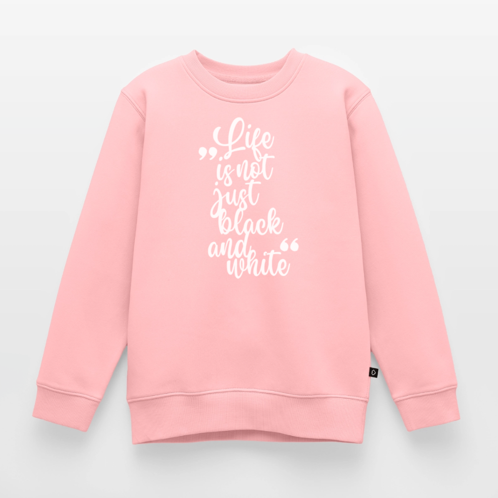 Life is not just black and white Pullover White Edition - LiNBW.