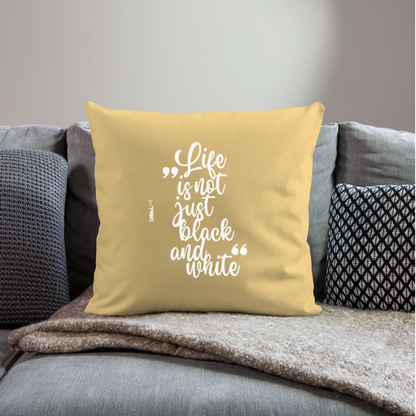 Life is not just black and white Kissen White Edition - Hellgelb