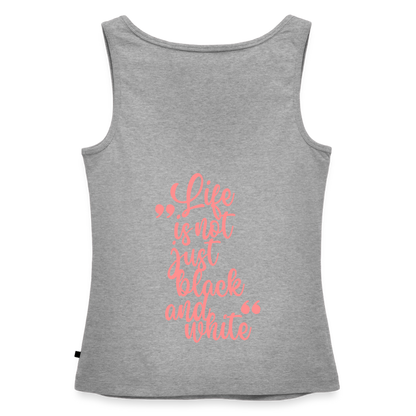 LiNBW. Tank Top Premium Pink Edition Life is not just black and white - Grau meliert