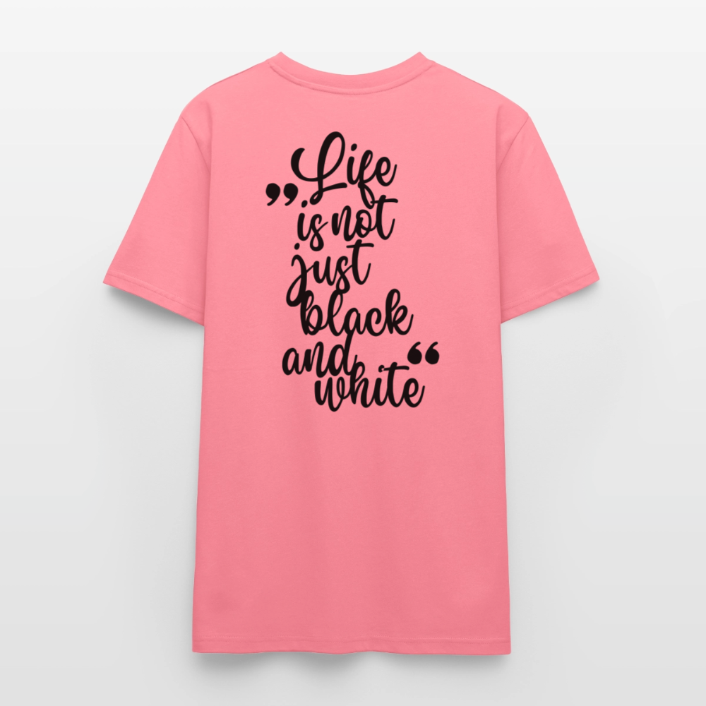 LiNBW. Unisex T-Shirt Premium Crew Black Edition Life is not just black and white - LiNBW.